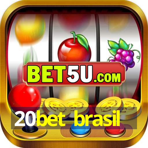 20bet brasil